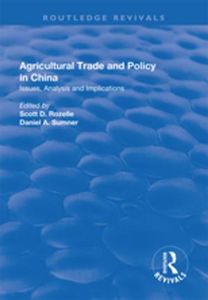 Cover of the book Agricultural Trade and Policy in China by Sterling K. Gerber