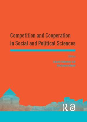 Cover of the book Competition and Cooperation in Social and Political Sciences by F.Y. Liew