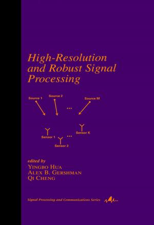 Cover of the book High-Resolution and Robust Signal Processing by Yoshikazu Takada