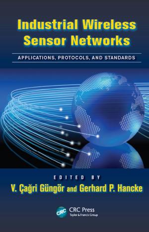 Cover of the book Industrial Wireless Sensor Networks by Jay Docherty
