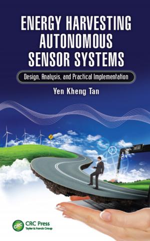 Cover of the book Energy Harvesting Autonomous Sensor Systems by Raj Rajgopal