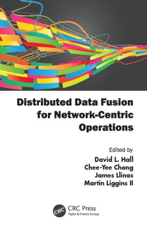 Cover of the book Distributed Data Fusion for Network-Centric Operations by 