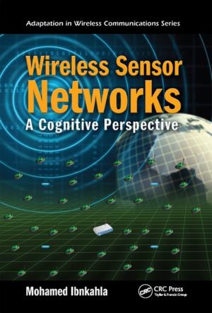 Cover of the book Wireless Sensor Networks by Anna Kowalewski, Priya Jeevananthan