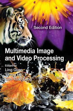 Cover of the book Multimedia Image and Video Processing by Eric R. Westervelt, Jessy W. Grizzle, Christine Chevallereau, Jun Ho Choi, Benjamin Morris