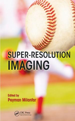 Cover of the book Super-Resolution Imaging by Frank Honigsbaum, Stefan Holmstrom, Johann Calltorp