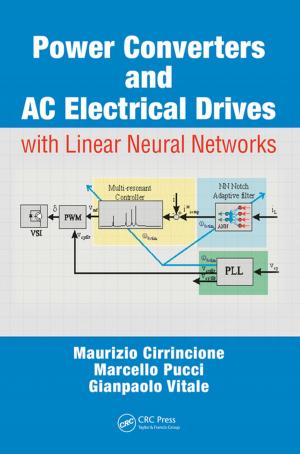 Cover of the book Power Converters and AC Electrical Drives with Linear Neural Networks by Mario Marques da Silva