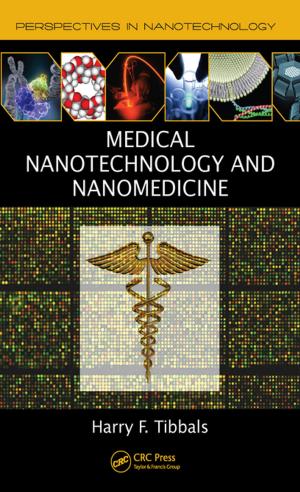 Cover of the book Medical Nanotechnology and Nanomedicine by Matthew N.O. Sadiku