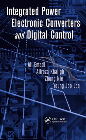 Cover of the book Integrated Power Electronic Converters and Digital Control by Alexandru C. Telea