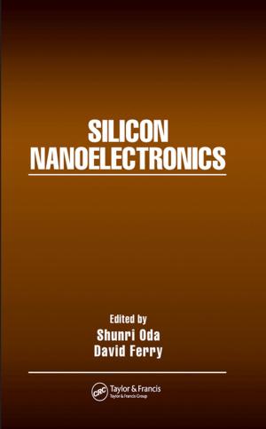 Cover of the book Silicon Nanoelectronics by Steven G. Krantz