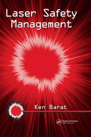 Cover of the book Laser Safety Management by Raymond Cooper, Chun-Tao Che, Daniel Kam-Wah Mok, Charmaine Wing-Yee Tsang
