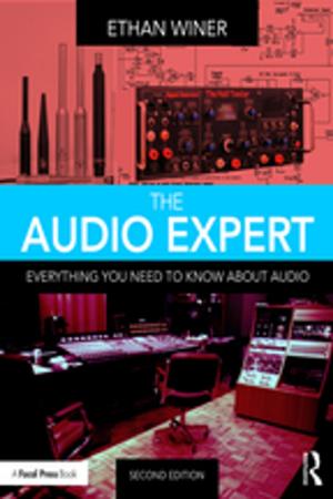 Cover of the book The Audio Expert by Weipeng Yang, Hui Li