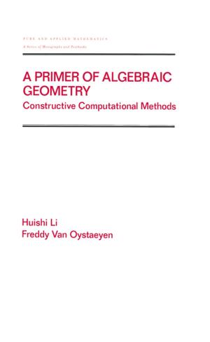 Cover of the book A Primer of Algebraic Geometry by 