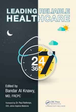 Cover of the book Leading Reliable Healthcare by Joan Haran, Jenny Kitzinger, Maureen McNeil, Kate O'Riordan