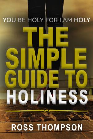 Book cover of The Simple Guide To Holiness
