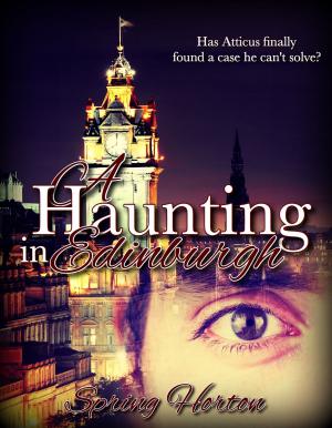 Cover of the book A Haunting in Edinburgh by Barry Ergang