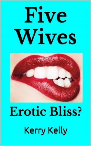 Book cover of Five Wives: Erotic Bliss?