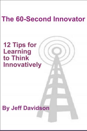 Book cover of 12 Tips for Learning to Think Innovatively