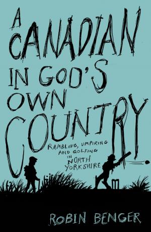 Cover of the book A Canadian In God’s Own Country by Paul Burgum