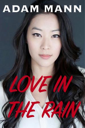 Cover of the book Love in the Rain by Mara Stone