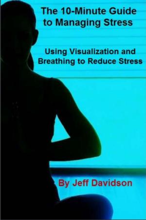 Book cover of Using Visualization and Breathing to Reduce Stress