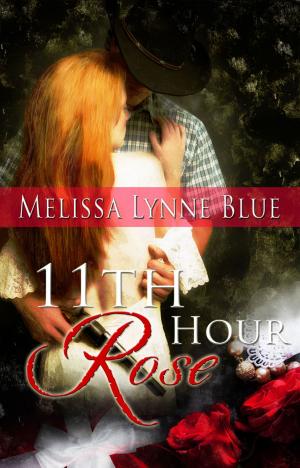 Cover of the book 11th Hour Rose by Elle James