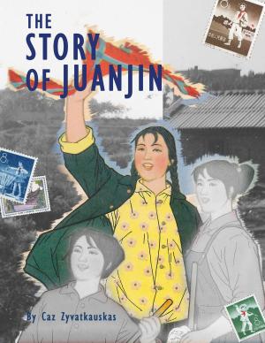 bigCover of the book The Story of Juanjin by 