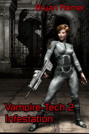 Cover of the book Vampire-Tech 2: Infestation by Peter Knyte