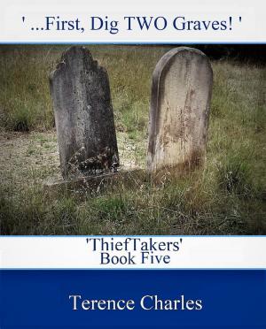 Cover of the book First, Dig TWO Graves! by Cedric Balmore