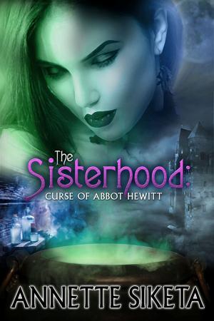 bigCover of the book The Sisterhood: Curse of Abbot Hewitt by 