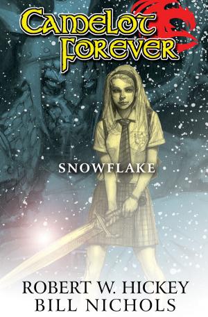 Cover of the book Camelot Forever Snowflake by Andrew Burt