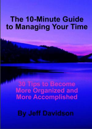 Book cover of 30 Tips to Become More Organized and More Accomplished