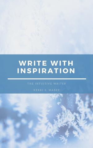 Cover of The Intuitive Writer: Write with Inspiration