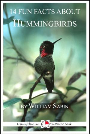 Book cover of 14 Fun Facts About Hummingbirds