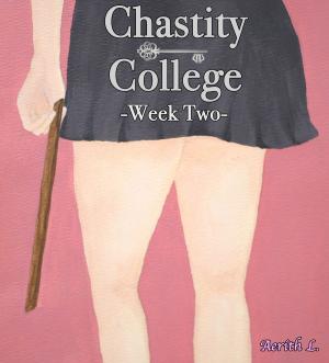 Cover of Chastity College: Week Two