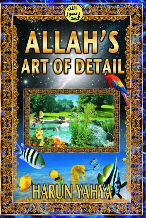 Cover of the book Allah's Art of Detail by Ibraheem Dooba, Ph.D.