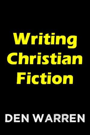 Book cover of Writing Christian Fiction
