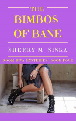 Book cover of The Bimbos of Bane: Doom Diva Mysteries Book 4