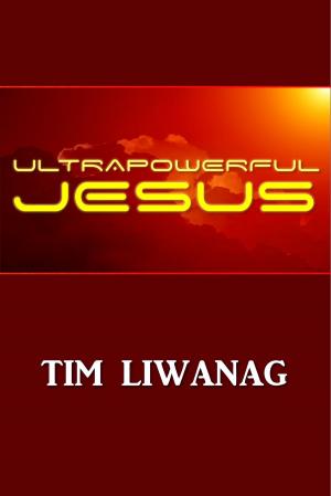 Cover of Ultrapowerful Jesus