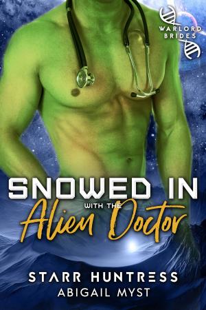 Cover of the book Snowed in With the Alien Doctor: by Akhadya