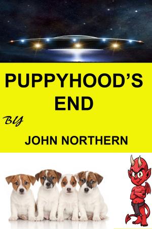 Cover of the book Puppyhood's End by John Northern