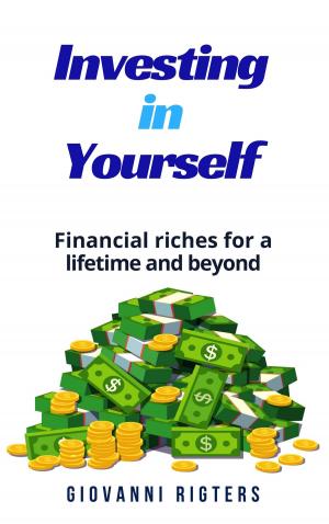 Cover of the book Investing in Yourself: Financial Riches for a Lifetime and Beyond by Nicholas Pardini