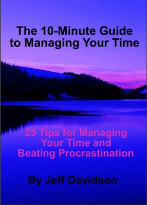 Cover of 25 Tips for Managing Your Time and Beating Procrastination