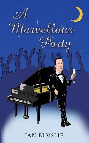Cover of the book A Marvellous Party by Sunni Evans