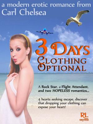 Cover of the book 3 Days Clothing Optional by Rachel Lace