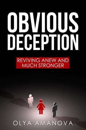 Book cover of Obvious Deception ~ Reviving Anew and Much Stronger