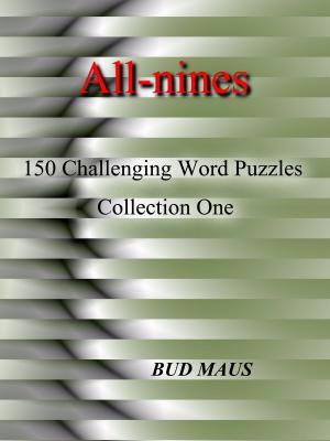 Cover of the book All-nines Collection One by Bud Maus