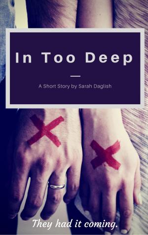 Cover of the book In Too Deep by sean kavanagh
