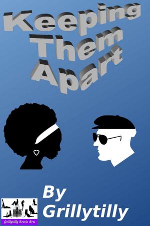 Cover of the book Keeping Them Apart by Kirsten Mathews