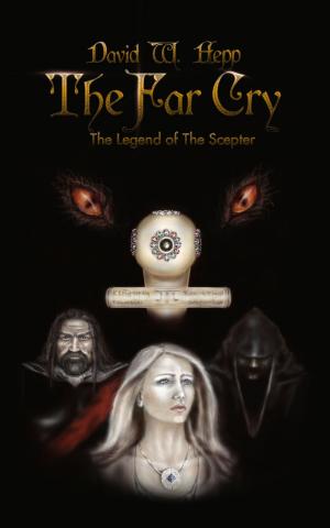Cover of the book The Far Cry: Legend of the Scepter by Luis Prado