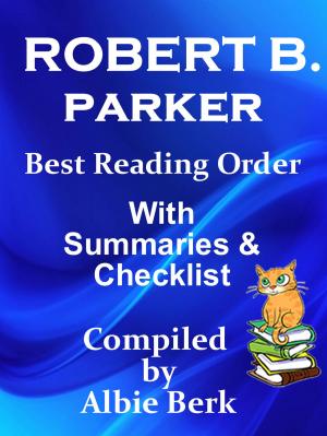 Book cover of Robert B. Parker: Best Reading Order - with Summaries & Checklist